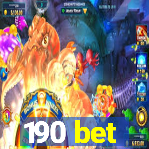 190 bet